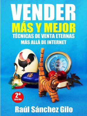 cover image of Vender Más y Mejor, Técnicas de Venta eternas más allá de Internet